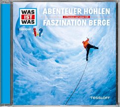 WAS IST WAS Hörspiel: Abenteuer Höhlen / Faszination Berge - Baur, Manfred