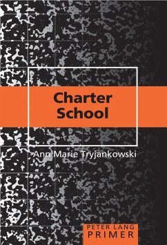 Charter School Primer - Tryjankowski, Anne Marie