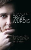 Fragwürdig
