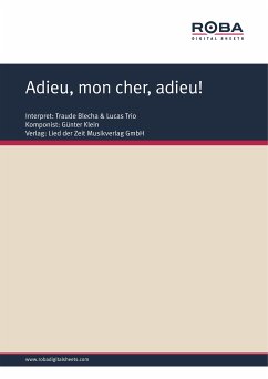 Adieu, mon cher, adieu! (eBook, PDF) - Räbiger, Fritz