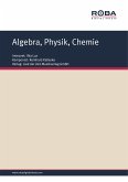 Algebra, Physik, Chemie (fixed-layout eBook, ePUB)