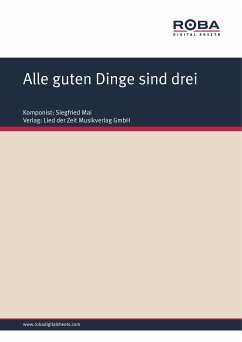 Alle guten Dinge sind drei (fixed-layout eBook, ePUB) - Hardt, Hans