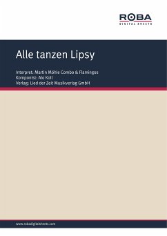 Alle tanzen Lipsy (eBook, PDF) - Kießling, Helmut