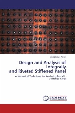 Design and Analysis of Integrally and Riveted Stiffened Panel