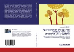 Approximation and Spectral Analysis For Large Structured Linear Systems