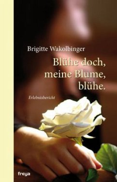 Cover Blühe doch, meine Blume, blühe.