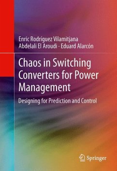 Chaos in Switching Converters for Power Management - Alarcón, Eduard;El Aroudi, Abdelali;Rodríguez Vilamitjana, Enric