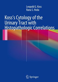 Koss's Cytology of the Urinary Tract with Histopathologic Correlations - Koss, Leopold G.;Hoda, Rana S.