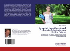 Impact of Hyperthermia and Pre-Exercise Rehydration on Central Fatigue - Vadopalas, Kazys