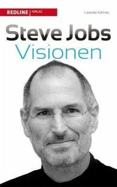 Steve Jobs' Visionen - Kahney, Leander