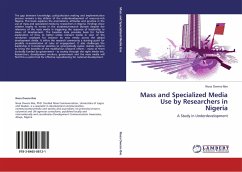 Mass and Specialized Media Use by Researchers in Nigeria