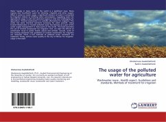 The usage of the polluted water for agriculture - Asadollahfardi, Gholamreza;Asadollahfardi, Rashin