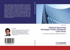 Optimal Operating Strategies Under Stochastic Cash Flows