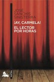 AY CARMELA.EL LECTOR POR HORAS 495*11*AU