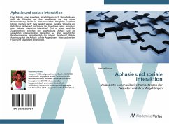 Aphasie und soziale Interaktion - Dunkel, Nadine