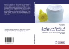 Rheology and Stability of Olive Oil Cream Emulsion: