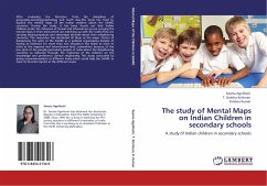 The study of Mental Maps on Indian Children in secondary schools - Agnihotri, Seema;Krishnan, T. Geetha;Kumar, Krishna