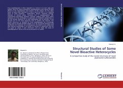 Structural Studies of Some Novel Bioactive Heterocycles