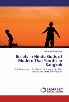 Beliefs in Hindu Gods of Modern Thai Youths in Bangkok