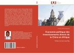 Économie politique des investissements directs de la Chine en Afrique