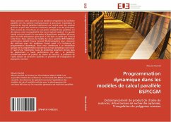 Programmation dynamique dans les modèles de calcul parallèle BSP/CGM - Kechid, Mounir