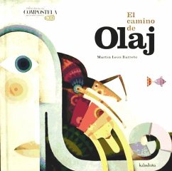 El camino de Olaj - León Barreto, Martín