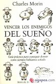 Vencer los enemigos del sueño : guía práctica para conseguir dormir como siempre habíamos soñado