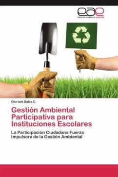 Gestión Ambiental Participativa para Instituciones Escolares - Salas C., Gloriant