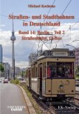 Strassen- und Stadtbahnen in Deutschland / Berlin 02 Straßenbahnen und O-Bus