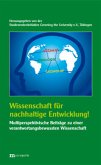 Wissenschaft für nachhaltige Entwicklung! Wissenschaft für nachhaltige Entwicklung!