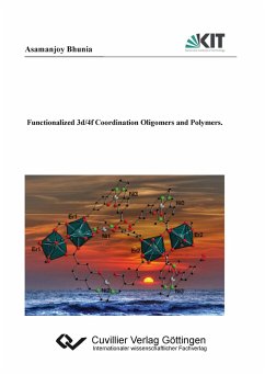 Functionalized 3d/4f Coordination Oligomers - Bhunia, Asamanjoy