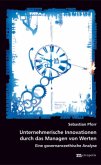 Unternehmerische Innovationen durch das Managen von Werten Unternehmerische Innovationen durch das Managen von Werten