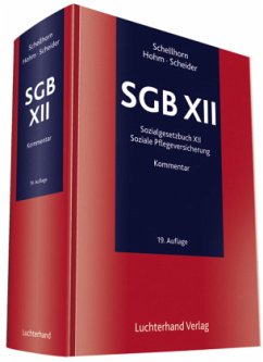 SGB XII, Kommentar - Schellhorn, Walter;Schellhorn, Helmut;Holm, Karl-Heinz