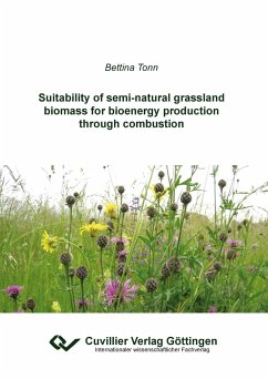 Suitability of semi-natural grassland biomass for bioenergy production through combustion - Tonn, Bettina