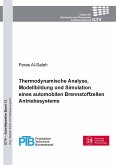 Thermodynamische Analyse, Modellbildung und Simulation eines automobilen Brennstoff Antriebssystems