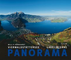 PANORAMA Vierwaldstättersee. PANORAMA Lake of Lucerne - Burkhardt, Willi P.