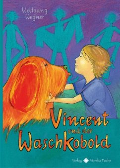 Vincent und der Waschkobold - Wegner, Wolfgang