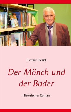 Der Mönch und der Bader - Dressel, Dietmar