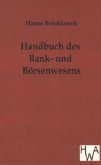 Handbuch des Bank- und Börsenwesens