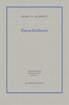 Platons Zeittheorie - Schmidt, Ernst A.