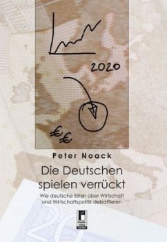 Die Deutschen spielen verrückt - Noack, Peter