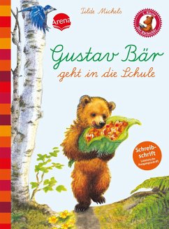 Gustav Bär geht in die Schule (Schreibschrift - lateinische Ausgangsschrift) - Michels, Tilde