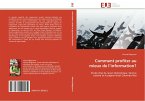 Comment profiter au mieux de l'information? Comment profiter au mieux de l'information?