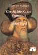 Geschichte Kaiser Sigmunds - Bild 1