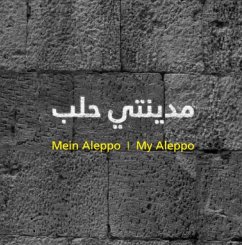 Cover M Y A L / Mein Aleppo / My Aleppo