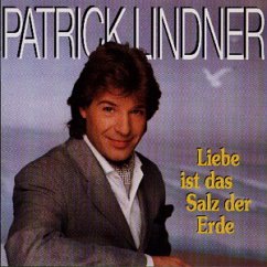 Liebe Ist Das Salz Der Erde - Lindner,Patrick