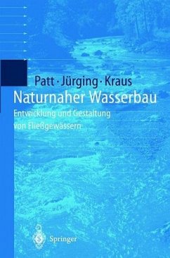 Naturnaher Wasserbau - Heinz Patt, Peter Jürging, Werner Kraus