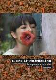 EL cine latinoamericano : las grandes películas