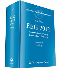 EEG 2012, Gesetz für den Vorrang Erneuerbarer Energien, Kommentar - Salje, Peter