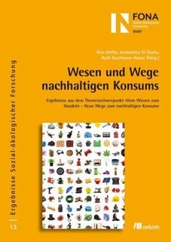 Wesen und Wege nachhaltigen Konsums - Defila, Rico;DiGiulio, Antonietta;Kaufmann-Hayoz, Ruth